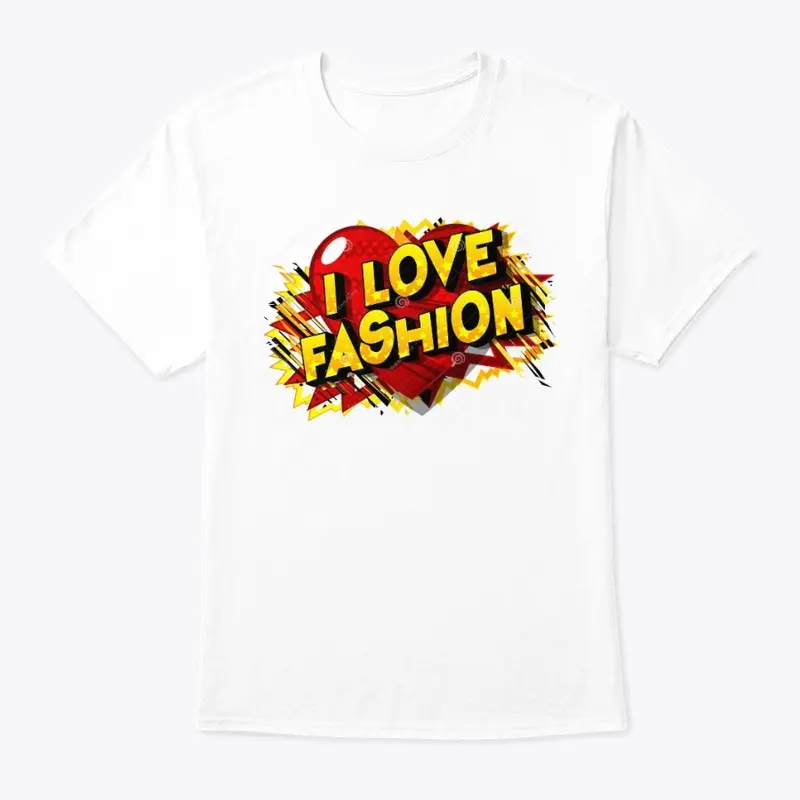 i love fashion